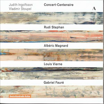 스테판, 마그나드, 비에르네, 포레: 실내악 작품집 (Stephan, Alberic Magnard, Vierne, Faure - Concert Centenaire) (3CD) - Judith Ingolfsson