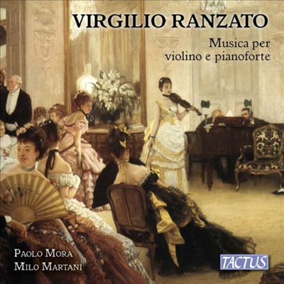 란차토: 바이올린과 피아노를 위한 작품집 (Ranzato: Works for Violin and Piano)(CD) - Paolo Mora