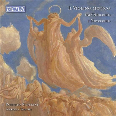 신비의 바이올린과 오르간 이중주 (Il Violino Mistico Tra Ottocento E Novecento)(CD) - Roberto Nofferini