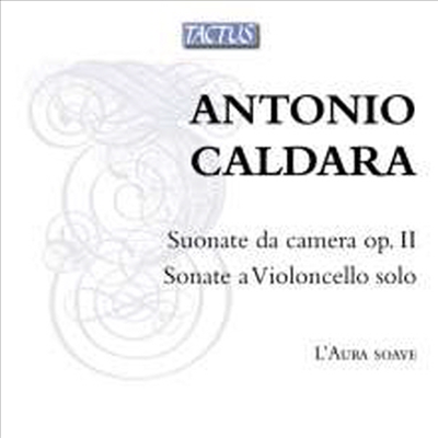 칼다라: 두 대의 바이올린과 통주저음을 위한 소나타 1번 - 13번 &amp; 첼로와 통주저음을 위한 7개의 샤콘느 (Caldara: Sonatas for 2 Violins and Basso continuo op. 2 &amp; 7 Chiaccona for Solo Cello and Basso conti