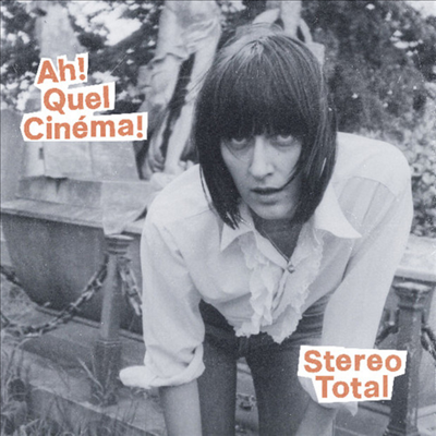 Stereo Total - Ah! Quel Cinema! (Digipack)(CD)