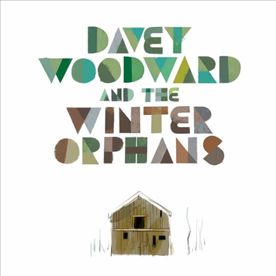 Davey Woodward And The Winter Orphans - Davey Woodward And The Winter Orphans (CD)