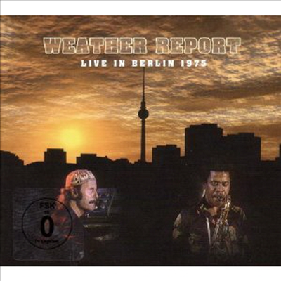 Weather Report - Live in Berlin 1975 (CD+DVD)