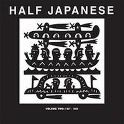 Half Japanese - Half Japanese, Vol 2: 1987-1989 (3CD)