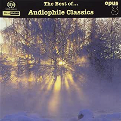 오디오파일 클래식 초이스 (Best Of Audiophile Classics) (SACD Hybrid) - 여러 연주가