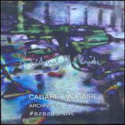 Cabaret Voltaire - Archive 828285 Live (3CD)