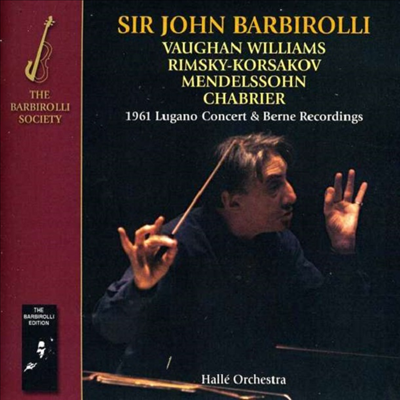 존 바비롤리 - 1961년 루가노 &amp; 베른 실황 (John Barbirolli - 1961 Lugano Concert &amp; Berne Recordings) (2CD) - John Barbirolli