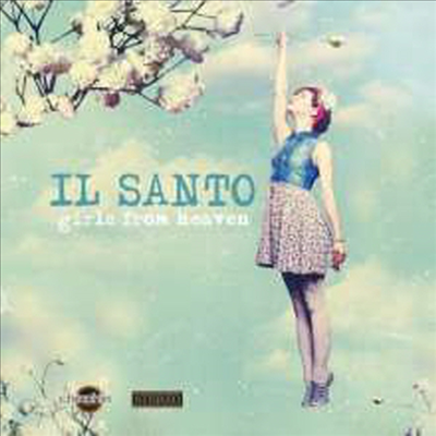 Il Santo - Girls From Heaven (Digipack)(CD)