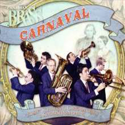 슈만: 연주하는 카니발 & 어린이 정경 - 브라스 연주반 (Schumann: Carnaval, Op. 9 & Kinderszenen, Op. 15)(CD) - Canadian Brass