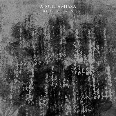 A-Sun Amissa - Black Rain I (CD)