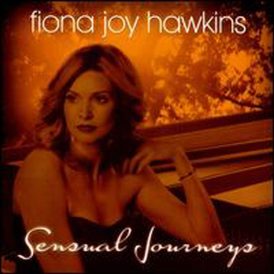 Fiona Joy Hawkins - Sensual Journeys (CD)