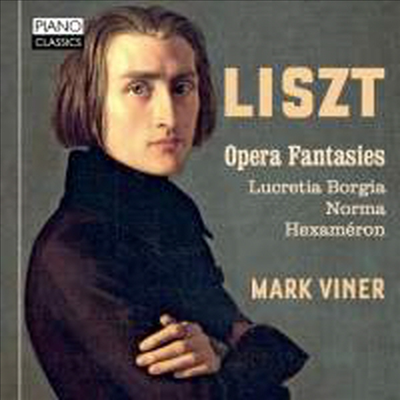 리스트: 오페라 환상곡 - 피아노 편곡반 (Liszt: Opera Fantasies - for Piano)(CD) - Mark Viner