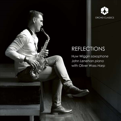 반영 - 색소폰 연주 앨범 (Reflections - Saxophone)(CD) - Huw Wiggin