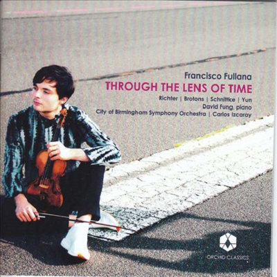 시간의 렌즈를 통해 - 현대 바이올린 작품집 (Through The Lens Of Time)(CD) - Francisco Fullana