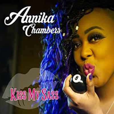 Annika Chambers - Kiss My Sass (CD)