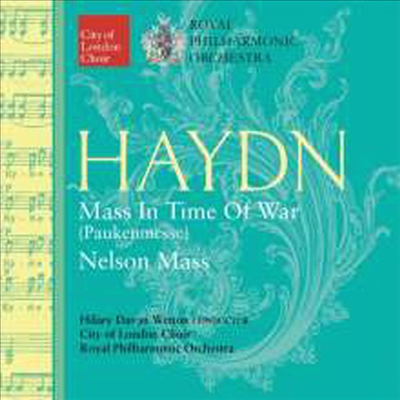 하이든: 전시 미사, 넬슨 미사 (Haydn: Mass In Time Of War/Nelson Mass)(CD) - Hilary Davan Wetton