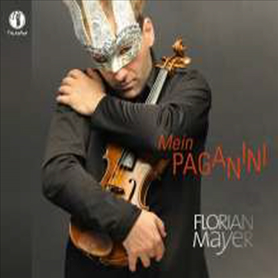 플로리안 메이어 - 나의 파가니니: 독주 바이올린 소곡집 (Florian Mayer - My Paganini)(CD) - Florian Mayer