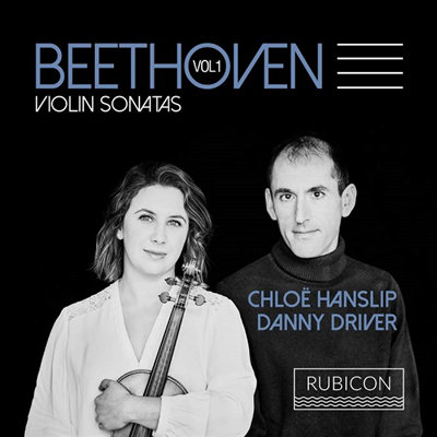 베토벤: 바이올린 소나타 1집 - 1, 3, 6 & 8번 (Beethoven: Violin Sonatas Vol.1)(CD) - Chloe Hanslip
