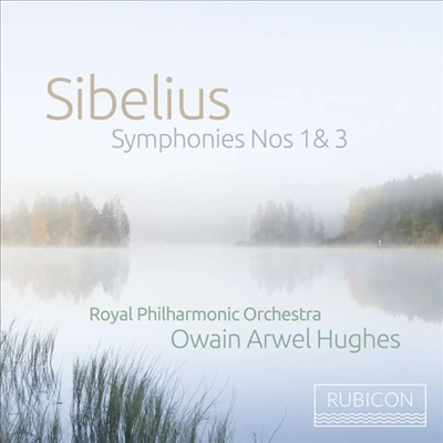 시벨리우스: 교향곡 1 &amp; 3번 (Sibelius: Symphonies Nos.1 &amp; 3)(CD) - Owain Arwel Hughes