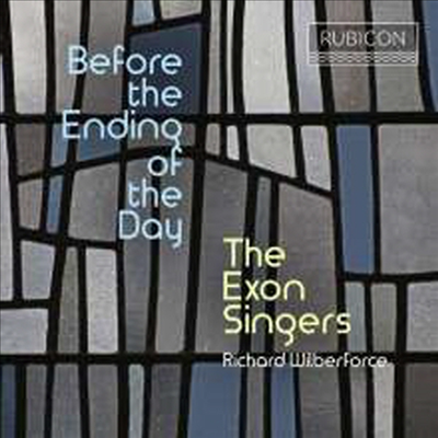 오늘이 끝나기 전에 - 엑슨 싱어스 50주년 기념반 (Before the Ending of the Day - Music for Choral Evening Prayer)(CD) - Jonathan Vaughn