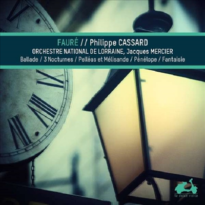 포레: 피아노와 관현악을 위한 발라드 &amp; 펠레아스와 멜리장드 모음곡 (Faure: Ballade for Piano and Orchestra &amp; Pelleas Et Melisande)(CD) - Jacques Mercier