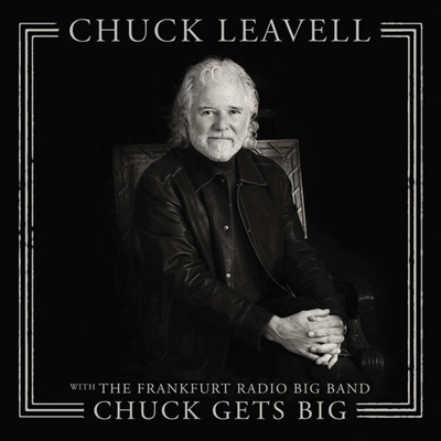 Chuck Leavell - Chuck Gets Big (with The Frankfurt Radio Big Band)(2LP)