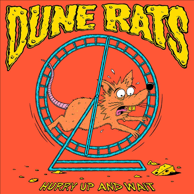 Dune Rats - Hurry Up &amp; Wait (CD)