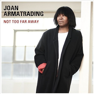 Joan Armatrading - Not Too Far Away (CD)