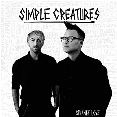 Simple Creatures - Strange Love (EP)(CD)