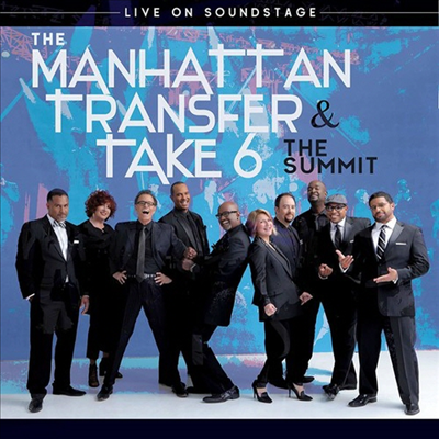 Manhattan Transfer & Take 6 - Summit-Live On Soundstage (Blu-ray+CD)(Blu-ray)(2018)