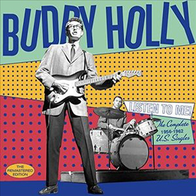 Buddy Holly - Listen To Me! The Complete 1956-1962 U.S. Singles (CD)
