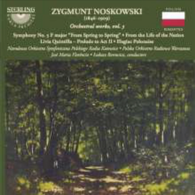 지그문트 노스코위스키: 교향곡 3번 (Zygmunt Noskowski: Symphony No.3 - Orchestral Works 3)(CD) - Jose Maria Florencio