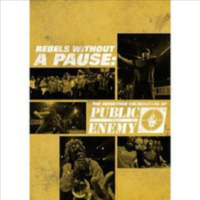 Public Enemy - Rebels Without A Pause: Induction Celebration (지역코드1)(DVD)(2014)