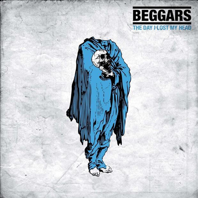 Beggars - The Day I Lost My Head (Digipack)(CD)