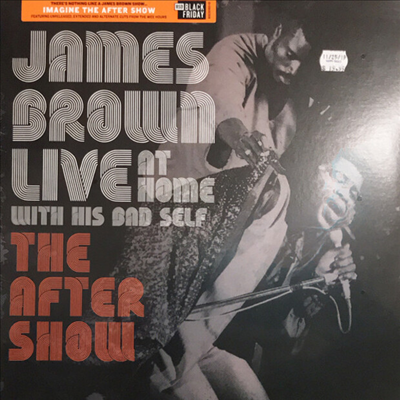 James Brown - Live At Home With His Bad Self (The After Show)(LP)