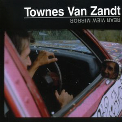 Townes Van Zandt - Rear View Mirror (CD)