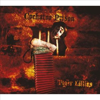 Tiger Lillies - Cockatoo Prison (CD)