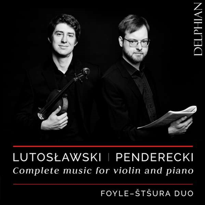 루토슬라프스키 & 펜데레츠키: 바이올린과 피아노 작품집 (Lutosławski & Penderecki: Violin and Piano Works)(CD) - Michael Foyle