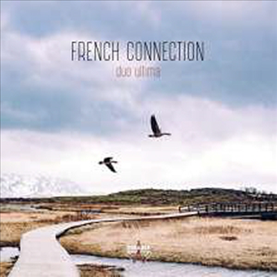 프랑스의 현대음악 (French Connection) - Duo Ultima