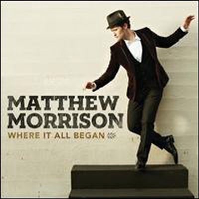 Matthew Morrison - Where It All Began (CD)