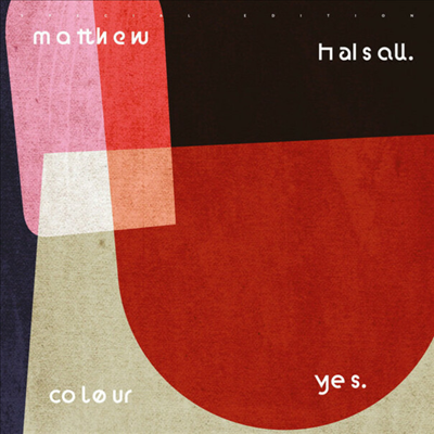 Matthew Halsall - Colour Yes (Special Edition) (Remastered)(2LP)