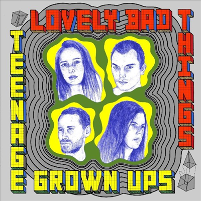Lovely Bad Things - Teenage Grown Ups (LP)
