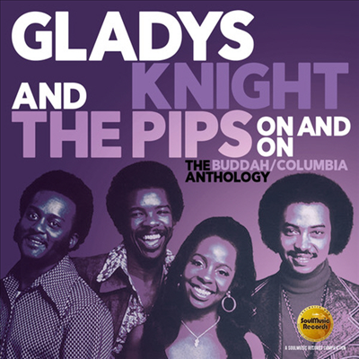 Gladys Knight & The Pips - On & On: The Buddah/Columbia Anthology (Uk)