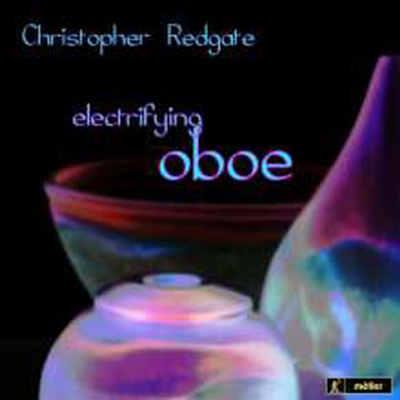 전율의 오보에 (Christopher Redgate - Electrifying Oboe)(CD) - Christopher Redgate