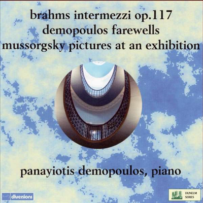 브람스: 간주곡 & 무소르그스키: 전람회의 그림 (Brahms: Intermezzi & Mussorgsky: Pictures At An Exhibition)(CD) - Panayiotis Demopoulos