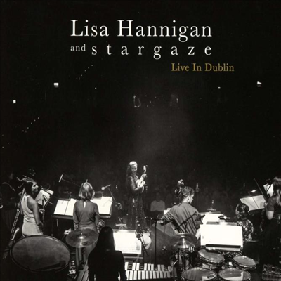 Lisa Hannigan &amp; Stargaze - Live In Dublin (Digipack)(CD)