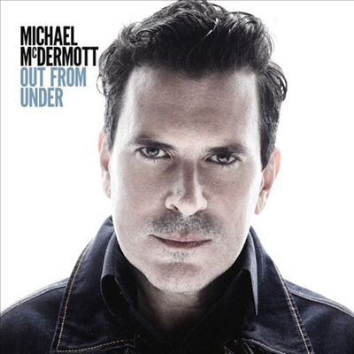 Michael McDermott - Out From Under (CD)