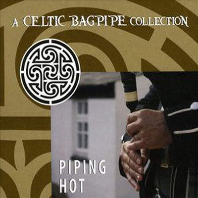 Various Artists - Piping Hot: Celtic Bagpipe Collection (CD)