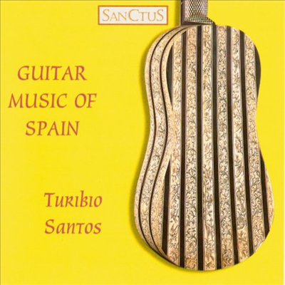 스페인의 기타 음악 (Guitar Music Of Spain)(CD) - Turibio Santos