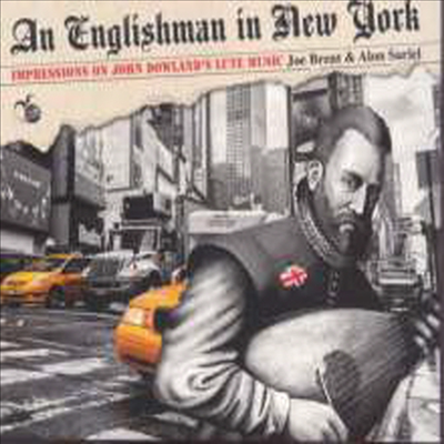 다우랜드 류트 음악의 인상 (Joe Brent &amp; Alon Sariel - An Englishman in New York)(CD) - Joe Brent